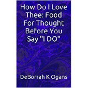 Premarital Book - How Do I Love Thee:Food For Thought Before You Say I DO -